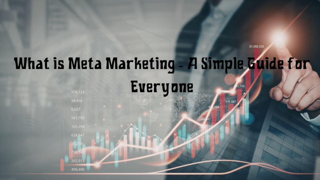 What is Meta Marketing 