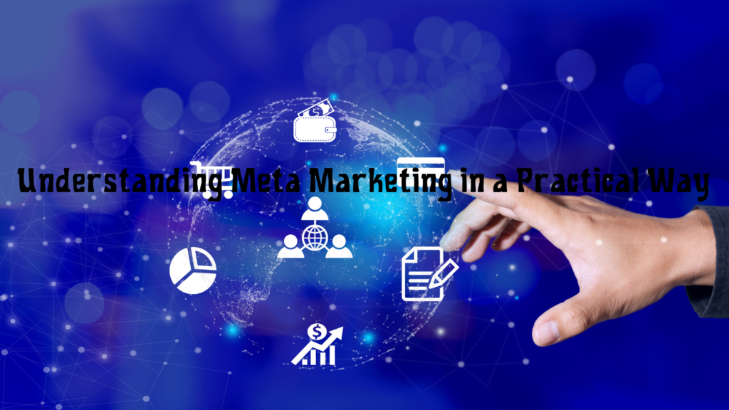 What is Meta Marketing 